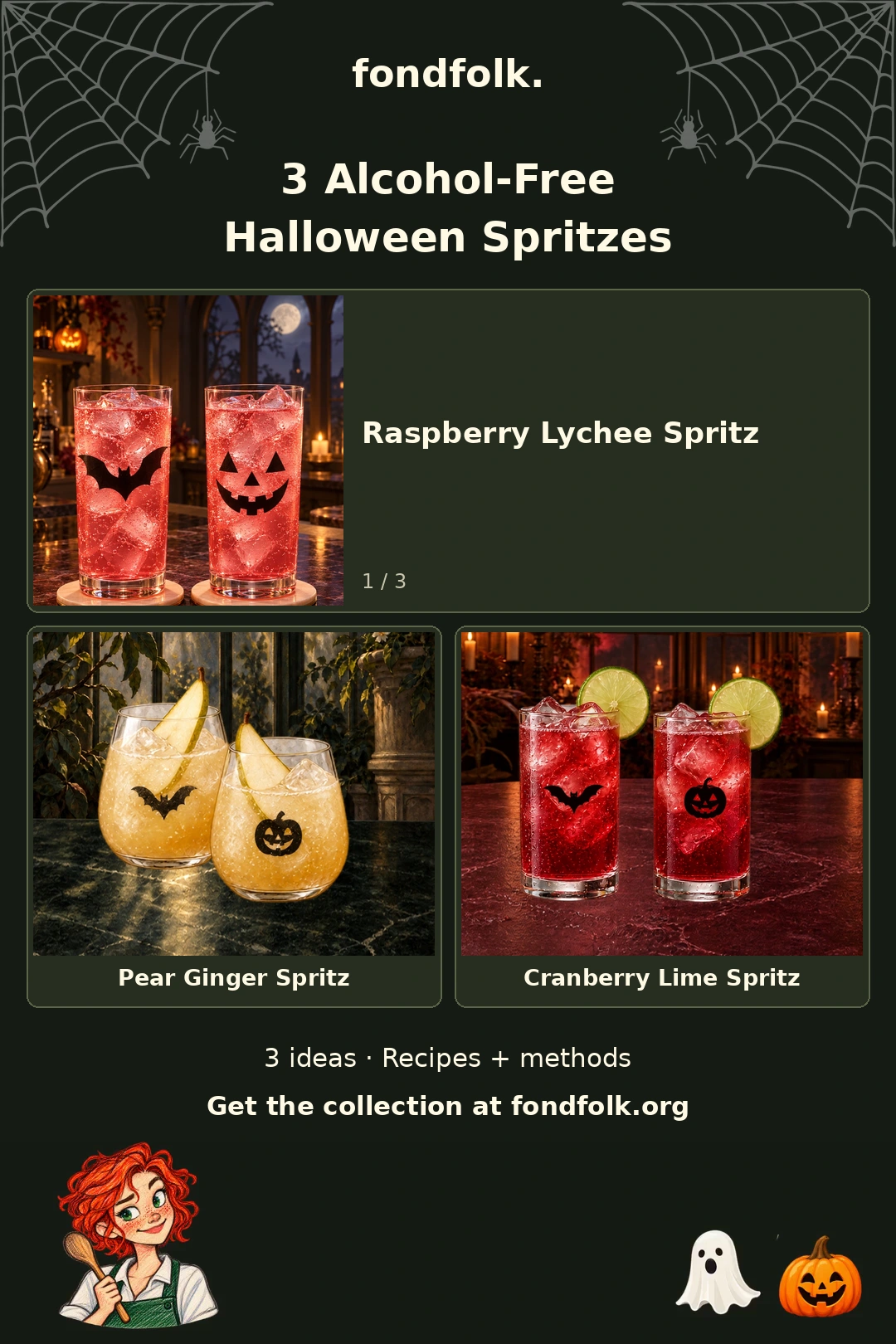 Fondfolk collection of 3 Halloween ideas: Raspberry Lychee Spritz, Pear Ginger Spritz, Cranberry Lime Spritz.