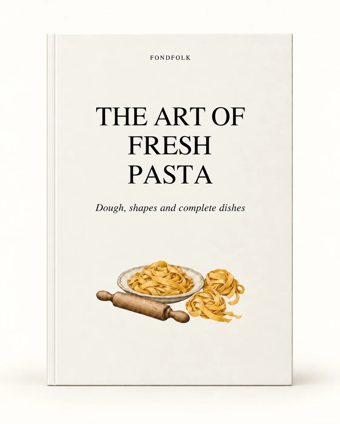 The Art of Fresh Pasta shown as a front-facing book; digital EPUB and PDF edition